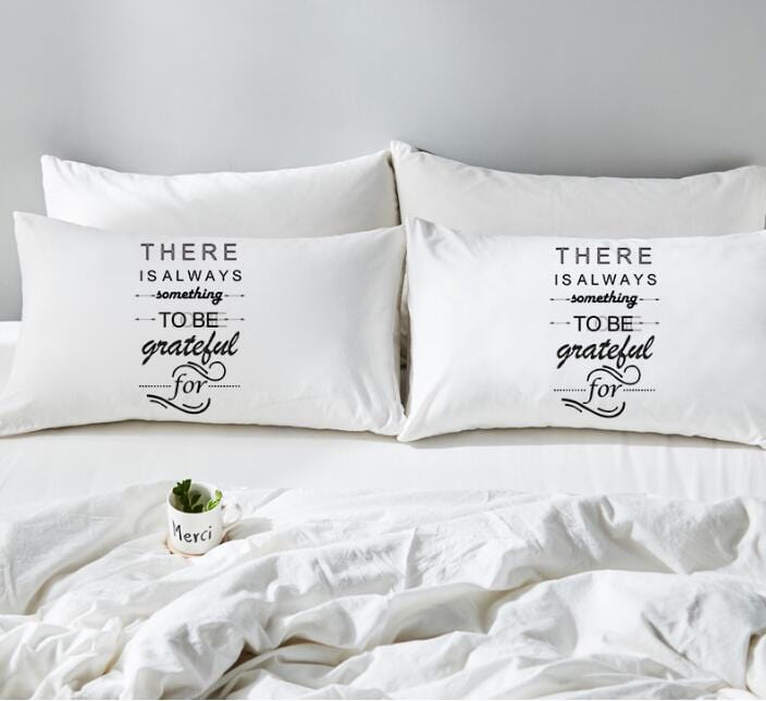 Thanksgiving Pillowcase - There is Always Something to be Grateful for