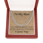"To My Man" Cuban Link Chain - GiddyGoatStore