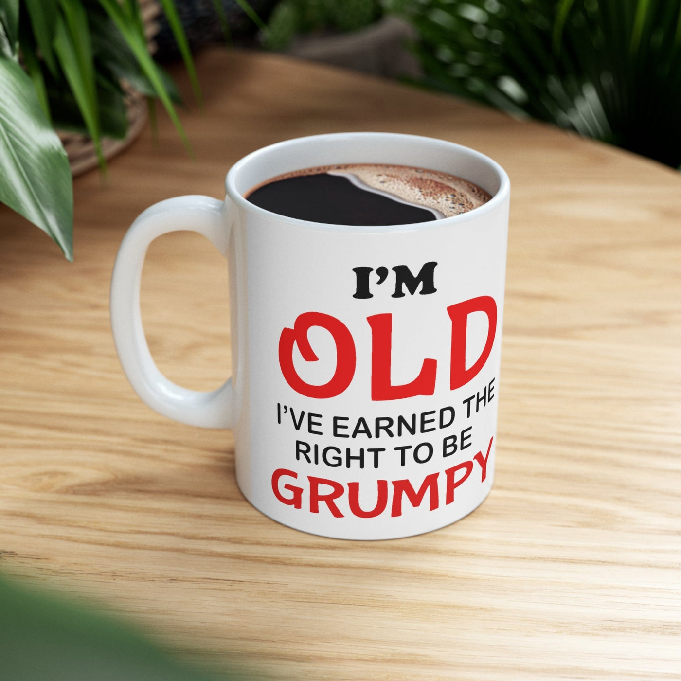 I'm OLD 11oz Ceramic Mug