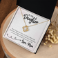 To My Daughter-Life Is Filled Hard Times & Good Times-Necklace