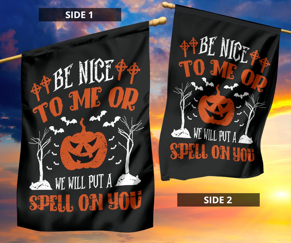 Flag - Be Nice To Me Halloween - GiddyGoatStore