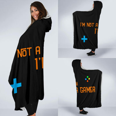 Hooded Blanket - Not a Geek I'm A Gamer - GiddyGoatStore