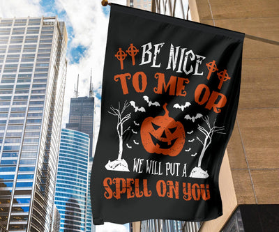 Flag - Be Nice To Me Halloween - GiddyGoatStore