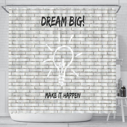 Shower Curtain ~ Dream Big